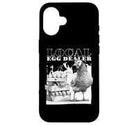 Local Egg Dealer Chickens Funny Bleached Chicken Eggs Farmer Carcasa para iPhone 16