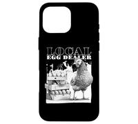 Local Egg Dealer Chickens Funny Bleached Chicken Eggs Farmer Carcasa para iPhone 16 Pro MAX
