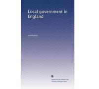 Local government in England: Volume 2