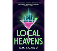 Local Heavens: A cyberpunk reimagining of The Great Gatsby set in 2075 New York