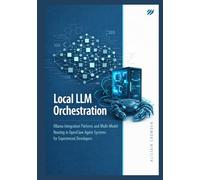 Local LLM Orchestration: Ollama Integration Patterns and Multi-Model Routing in OpenClaw Agent Systems for Experienced Developers (The OpenClaw AI Engineering Series)