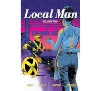 Tim Seeley – Local Man – Volumen 2: La temporada seca