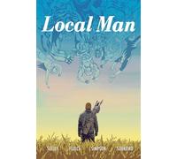 Local Man Volume 3: Lost Ones (LOCAL MAN TP)