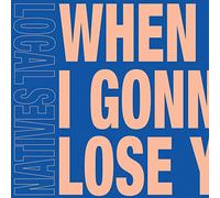 Local Natives / Overcoats - When Am I Gonna Lose You - Edicion Limitada (7" LP) [Vinilo]