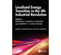 Localized Energy Transition in the 4th Industrial Revolution (Energy Transition in the 21st Century)