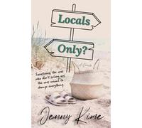Locals Only?: 1 (The Coastal Creative Series)