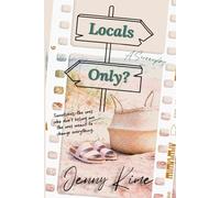 Locals Only?: The Screenplay (The Coastal Creative Series)