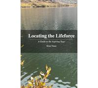 Locating the Lifeforce: a guide to the aspiring sage