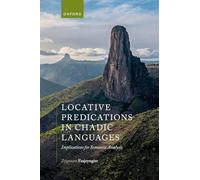 Locative Predications in Chadic Languages: Implications for Semantic Analysis
