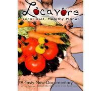 Locavore: Local Diet Healthy Planet [USA] [DVD]