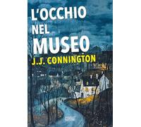 L'occhio nel museo (I maestri del giallo)