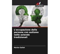 L'occupazione delle persone con autismo nelle aziende tradizionali