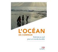 L'océan en commun: Sciences au sud pour un monde durable