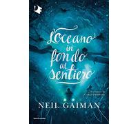 L'oceano in fondo al sentiero (Oscar fantastica paperback)