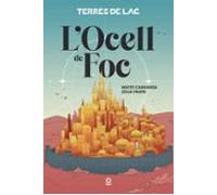 L'Ocell De Foc. Terres De LAC 1