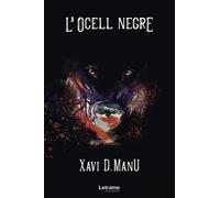 L'Ocell Negre: 1 (Novela)