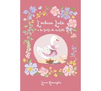 L'ochina Lulù e la torta di mirtilli