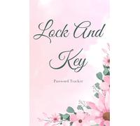 Lock and key: password tracker journal