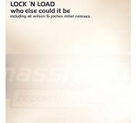 Lock 'N Load - LOCK N LOAD / WHO ELSE COULD IT BE
