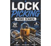 Lock Picking Word Search Book: Large Print Puzzle Book About Lock Picking, Locksmiths, Locksport, and More | 6x9 inches, 100 pages | 50 puzzles with solutions