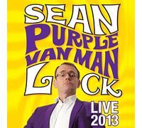 Lock, Sean - Purple Van Man Live 2013