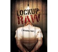 Lock Up: Raw - Season One [DVD]