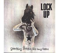 Lock-Up - Something bitchin' this way comes (1990)