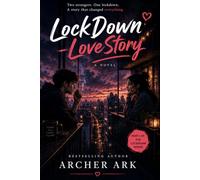 LockDown: A Love Story