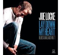 Joe Locke – Lay Down My Heart (Blues & Ballads Vol.1) – CD (Importación USA)