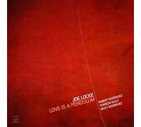 Locke, Joe - Love Is a Pendulum