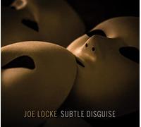 Locke Joe - Subtle Disguise