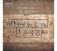 Locke, Matthew : The Flat Consort / Fretwork