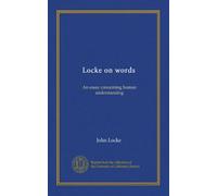 Locke on words: An essay concerning human understanding