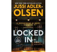 Locked In: A Department Q Novel: 10