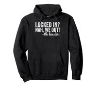 Locked In We Out 4th Graders Shirt Fourth Grade Graduation Sudadera con Capucha