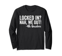 Locked In We Out 4th Graders Shirt Graduation Fourth Grade Manga Larga