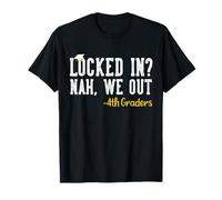 Locked In We Out Regalos de graduación de cuarto grado Camiseta