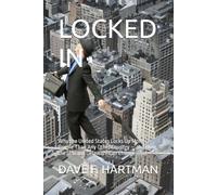 LOCKED IN: Why the United States Locks Up More People Than Any Other Country - and How the U.S. and Delaware Can Change That (Delaware Legal Reform Series)