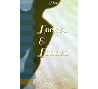 Locked & Loaded (Threeshold)