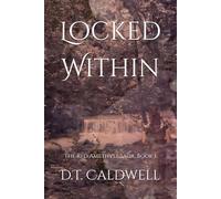 Locked Within: The Red Amethyst Saga, Book 1
