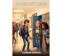 Locker Guy Rises: Ten Funny Short Stories for Teens