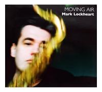 Lockheart,Mark - Moving Air