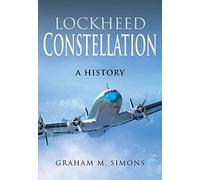 Lockheed Constellation: A History