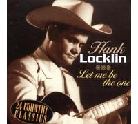 Locklin, Hank - Let Me Be the One