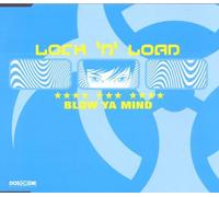 Lock'N'Load - Blow Ya Mind [Import]