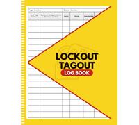 Lockout Tagout Log Book: Lockout Tag Out Documentation Book, Industrial Safety Record Book, (Large Print 8.5 x 11 Inches / 110 Pages)