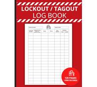 Lockout Tagout Log Book | LOTO Record Log for Equipment Safety, OSHA Compliance & Maintenance Procedures | Ideal for Factories, Construction Sites, ... OSHA Compliant with this LOTO Record Book