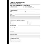 Lockout Tagout Permit Logbook: 50 Authorized Isolation Forms for Hazardous Energy Control, Equipment Shutdown Verification, Maintenance Safety Documentation, and Workplace Compliance Records