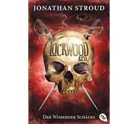 Lockwood & Co.02. Der Wispernde Schädel: 2