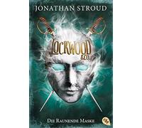 Lockwood & Co. 03 - Die Raunende Maske: 3